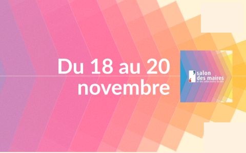 Salon des maires 2025 : du 18 au 20 novembre, retrouvez les Notaires de France à Paris – Porte de Versailles