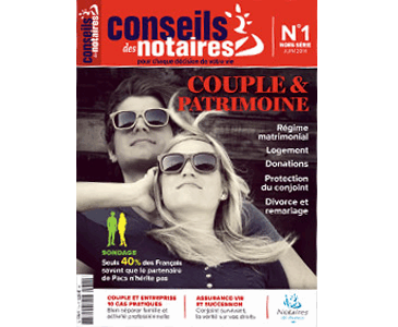 Hors-Série – Conseils des notaires "Couple et Patrimoine"